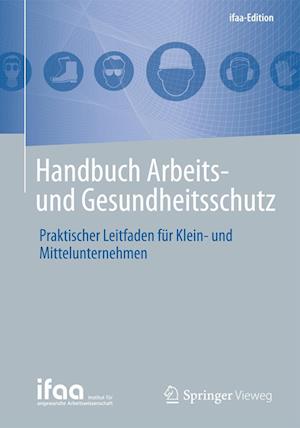 Handbuch Arbeits- Und Gesundheitsschutz