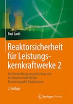 Reaktorsicherheit für Leistungskernkraftwerke 2