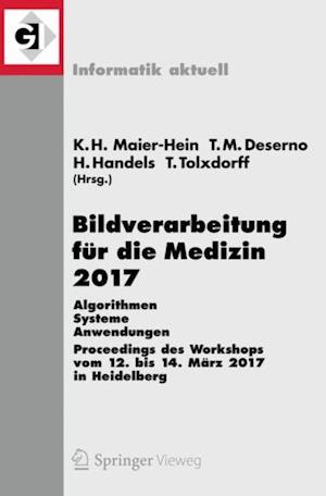 Bildverarbeitung für die Medizin 2017