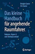 Das kleine Handbuch für angehende Raumfahrer