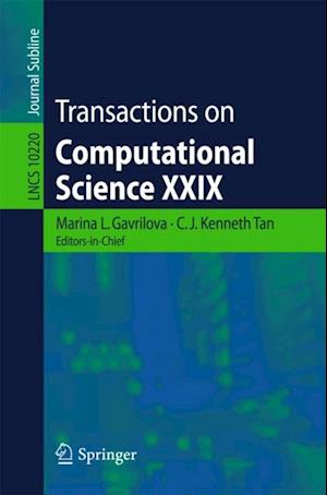 Transactions on Computational Science XXIX