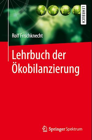 Lehrbuch der Ökobilanzierung