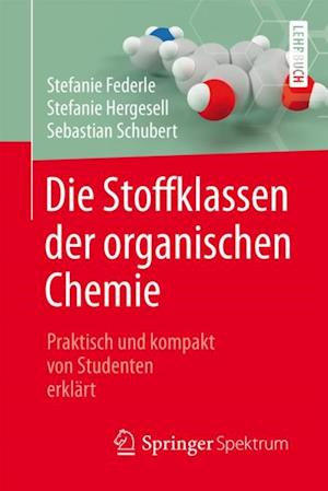 Die Stoffklassen der organischen Chemie