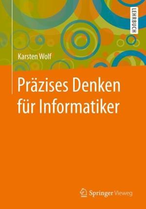 Präzises Denken für Informatiker