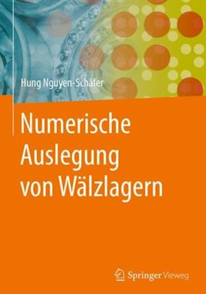 Numerische Auslegung von Wälzlagern