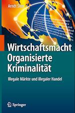 Wirtschaftsmacht Organisierte Kriminalität