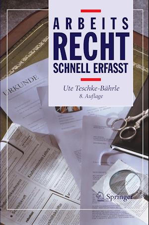 Arbeitsrecht - Schnell Erfasst