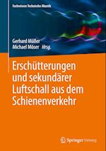 Erschütterungen und sekundärer Luftschall aus dem Schienenverkehr