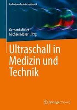 Ultraschall in Medizin und Technik