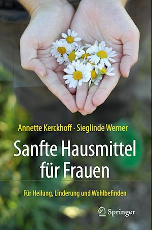 Sanfte Hausmittel für Frauen