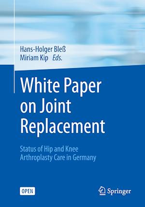 White Paper on Joint Replacement