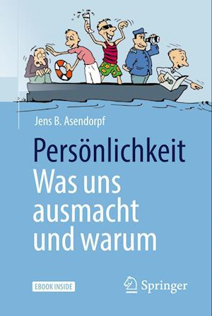 Persönlichkeit: was uns ausmacht und warum