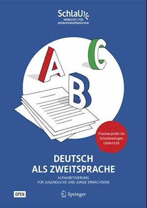 Deutsch als Zweitsprache: Alphabetisierung für Jugendliche und junge Erwachsene