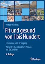 Fit und gesund von 1 bis Hundert