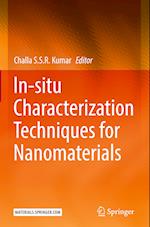 In-situ Characterization Techniques for Nanomaterials