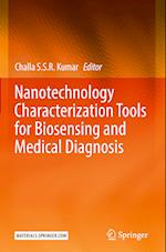 Nanotechnology Characterization Tools for Biosensing and Medical Diagnosis