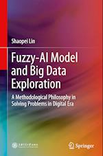 Fuzzy-AI Model and Big Data Exploration