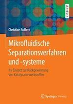 Mikrofluidische Separationsverfahren und -systeme