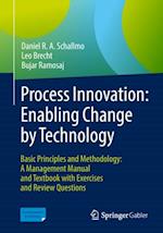 Process Innovation: Enabling Change by Technology