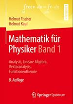 Mathematik für Physiker Band 1