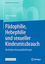 Pädophilie, Hebephilie und sexueller Kindesmissbrauch