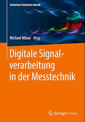 Digitale Signalverarbeitung in der Messtechnik