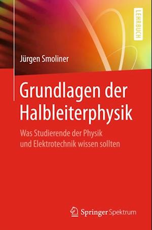 Grundlagen der Halbleiterphysik