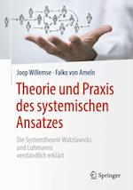 Theorie und Praxis des systemischen Ansatzes