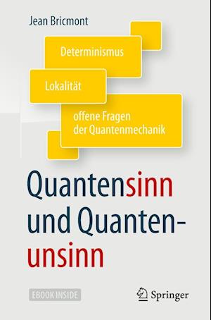 Quantensinn und Quantenunsinn