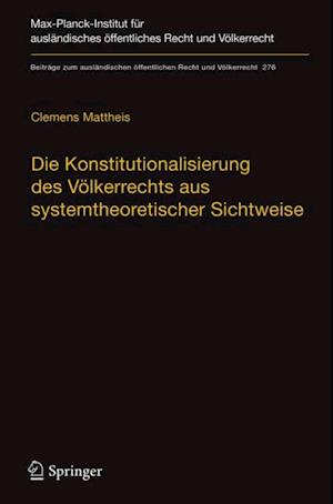 Die Konstitutionalisierung des Völkerrechts aus systemtheoretischer Sichtweise