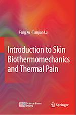 Introduction to Skin Biothermomechanics and Thermal Pain