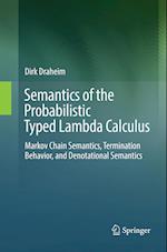 Semantics of the Probabilistic Typed Lambda Calculus