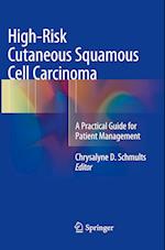 High-Risk Cutaneous Squamous Cell Carcinoma