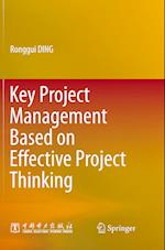 Key Project Management Based on Effective Project Thinking