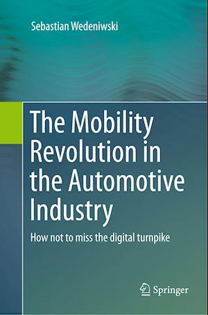 The Mobility Revolution in the Automotive Industry