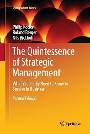 The Quintessence of Strategic Management