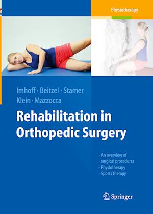 Rehabilitation in Orthopedic Surgery