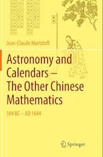 Astronomy and Calendars – The Other Chinese Mathematics