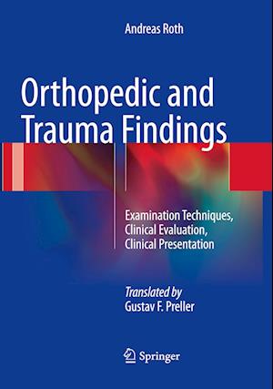 Orthopedic and Trauma Findings