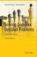 Solving Complex Decision Problems