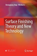 Surface Finishing Theory and New Technology