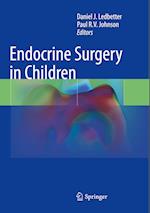 Endocrine Surgery in Children