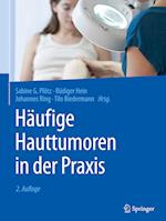 Häufige Hauttumoren in der Praxis