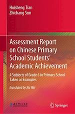 Assessment Report on Chinese Primary School Students’ Academic Achievement
