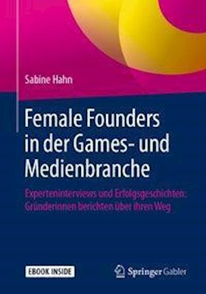 Female Founders in der Games- und Medienbranche