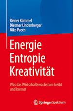 Energie,  Entropie, Kreativität