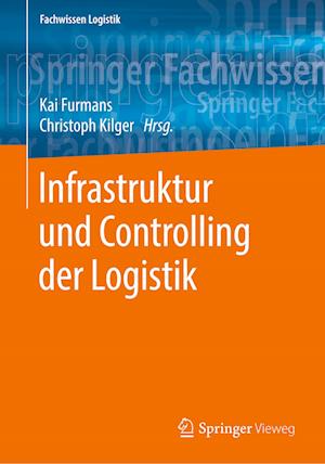 Infrastruktur und Controlling der Logistik