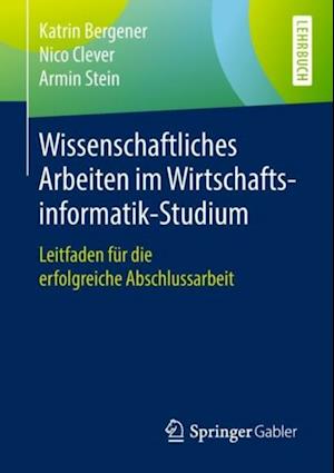 Wissenschaftliches Arbeiten im Wirtschaftsinformatik-Studium