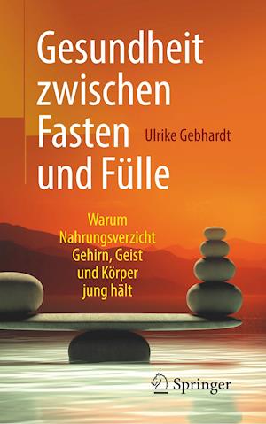 Gesundheit zwischen Fasten und Fulle