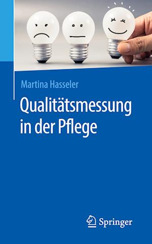 Qualitätsmessung in der Pflege